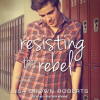 Resisting_the_Rebel