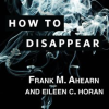 How_to_Disappear