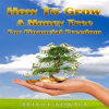 How_To_Grow_a_Money_Tree_for_Financial_Freedom