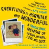 Everything_Is_Horrible_and_Wonderful