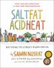 Salt__fat__acid__heat