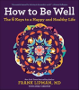 How_to_Be_Well
