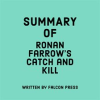 Summary_of_Ronan_Farrow_s_Catch_and_Kill