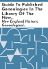 Guide_to_published_genealogies_in_the_library_of_the_New_England_Historic_Genealogical_Society