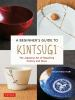 A_beginner_s_guide_to_kintsugi