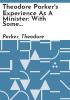 Theodore_Parker_s_experience_as_a_minister