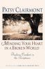 Mending_your_heart_in_a_broken_world