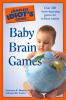 The_complete_idiot_s_guide_to_baby_brain_games