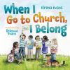 When_I_go_to_church__I_belong