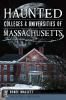 Haunted_colleges___universities_of_Massachusetts