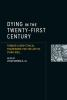 Dying_in_the_twenty-first_century