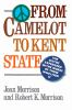 From_Camelot_to_Kent_State_the_sixties_experience_in_the_words_of_those_who_lived_it