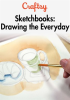 Sketchbooks__Drawing_the_Everyday_-_Season_1