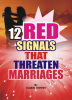 Twelve_Red_Signals_That_Threaten_Marriages