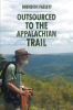 Outsourced_to_the_Appalachian_Trail