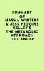 Summary_of_Nasha_Winters___Jess_Higgins_Kelley_s_The_Metabolic_Approach_to_Cancer