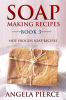 Hot_Process_Soap_Recipes
