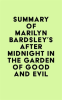 Summary_of_Marilyn_Bardsley_s_After_Midnight_in_the_Garden_of_Good_and_Evil