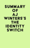 Summary_of_AJ_Winters_s_The_Identity_Switch