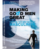 Making_Good_Men_Great