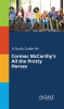 A_Study_Guide_For_Cormac_McCarthy_s_All_The_Pretty_Horses