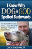 I_Know_Why_Dog_Is_God_Spelled_Backwards