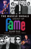 The_Muscle_Shoals_Legacy_Of_FAME