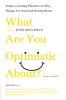 What_Are_You_Optimistic_About_