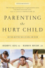 Parenting_the_Hurt_Child
