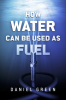 How_Water_Can_Be_Used_as_Fuel