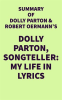 Summary_of_Dolly_Parton_and_Robert_Oermann_s_Dolly_Parton__Songteller__My_Life_in_Lyrics