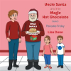 Uncle_Santa_and_The_Magic_Hot_Chocolate