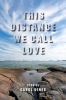 This_Distance_We_Call_Love