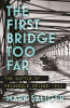 The_First_Bridge_Too_Far