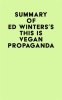 Summary_of_Ed_Winters_s_This_Is_Vegan_Propaganda
