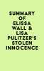 Summary_of_Elissa_Wall___Lisa_Pulitzer_s_Stolen_Innocence