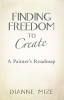 Finding_Freedom_to_Create