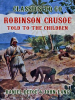 Robinson_Crusoe__Told_to_the_Children